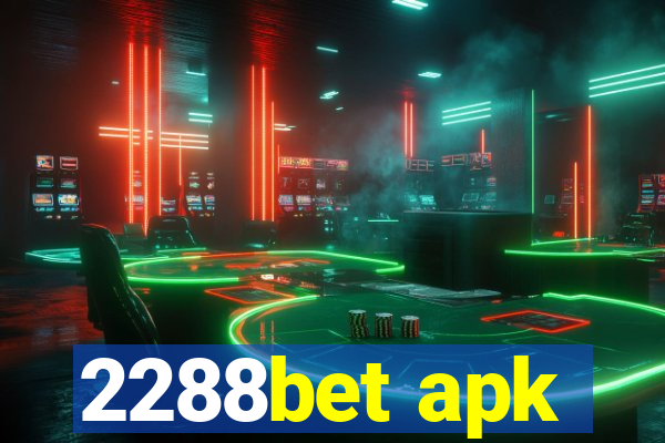 2288bet apk